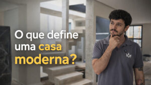 Construção de casa moderna escolhas que impactam a obra